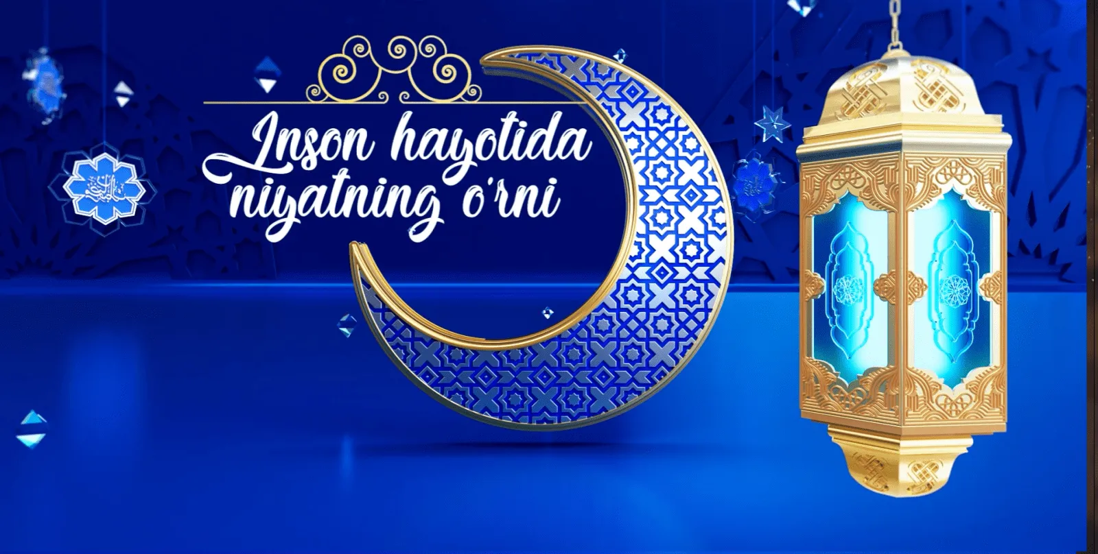 7-son Inson hayotida niyatning o`rni