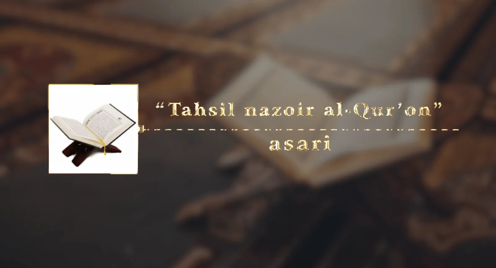 TAHSIL NAZOIR AL-QUR’ON